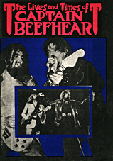 The Lives and Times of Captain Beefheart