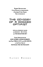 The Odyssey of a Dogged Optimist
