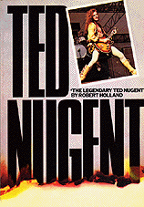 The Legendary Ted Nugent